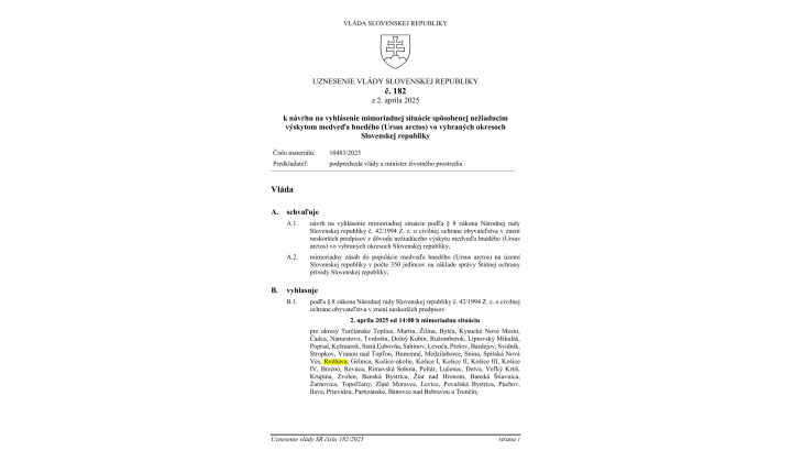 Vyhlásenie vlády SR č. 182 k návrhu na vyhlásenie mimoriadnej situácie spôsobenej nežiaducim výskytom medveďa hnedého (Ursus arctos)